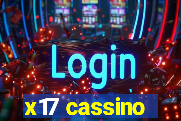 x17 cassino